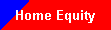 Home Equity